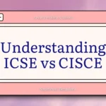 Difference Between ICSE and CISCE